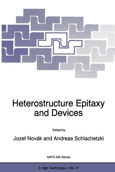 bokomslag Heterostructure Epitaxy and Devices