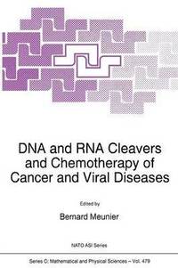 bokomslag DNA and RNA Cleavers and Chemotherapy of Cancer and Viral Diseases