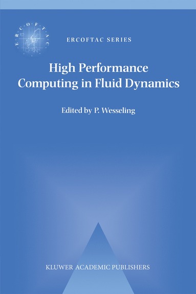 bokomslag High Performance Computing in Fluid Dynamics