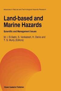 bokomslag Land-Based and Marine Hazards