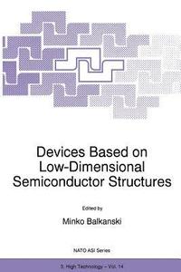 bokomslag Devices Based on Low-Dimensional Semiconductor Structures
