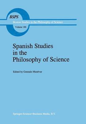 Spanish Studies in the Philosophy of Science 1