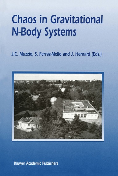 J.C. Muzzio, Sylvio Ferraz-Mello, Jacques Henrard - Chaos in Gravitational N-Body Systems, Häftad