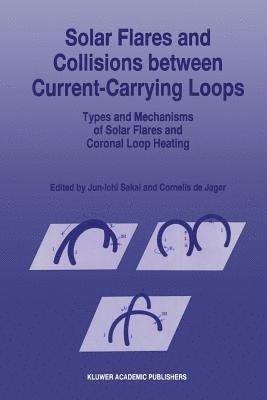 Solar Flares and Collisions between Current-Carrying Loops 1