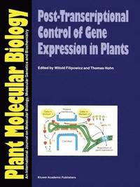 bokomslag Post-Transcriptional Control of Gene Expression in Plants