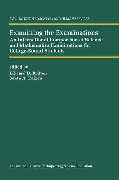 E.D. Britton, S. Raizen - Examining the Examinations, Häftad