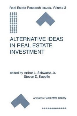 Alternative Ideas in Real Estate Investment 1