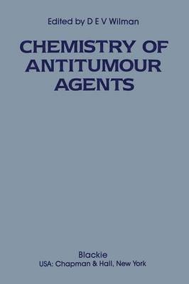 The Chemistry of Antitumour Agents 1