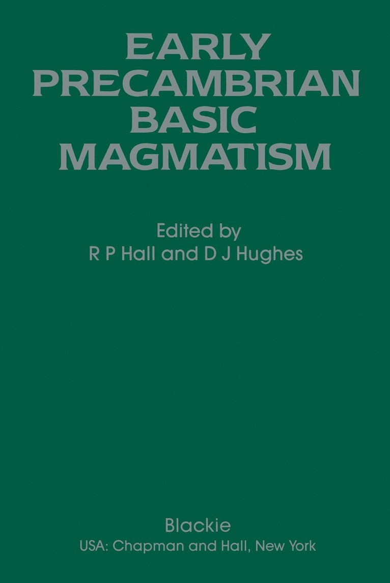 R.P. Hall, D.J. Hughes, R. P. Hall, D. J. Hughes - Early Precambrian Basic Magmatism, Häftad