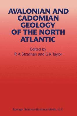 bokomslag Avalonian and Cadomian Geology of the North Atlantic