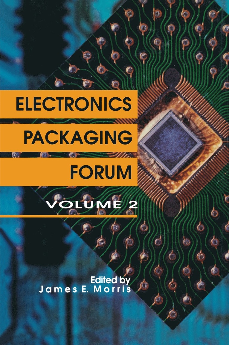 James E. Morris - Electronics Packaging Forum, Häftad
