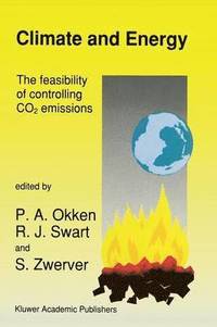 bokomslag Climate and Energy: The Feasibility of Controlling CO2 Emissions