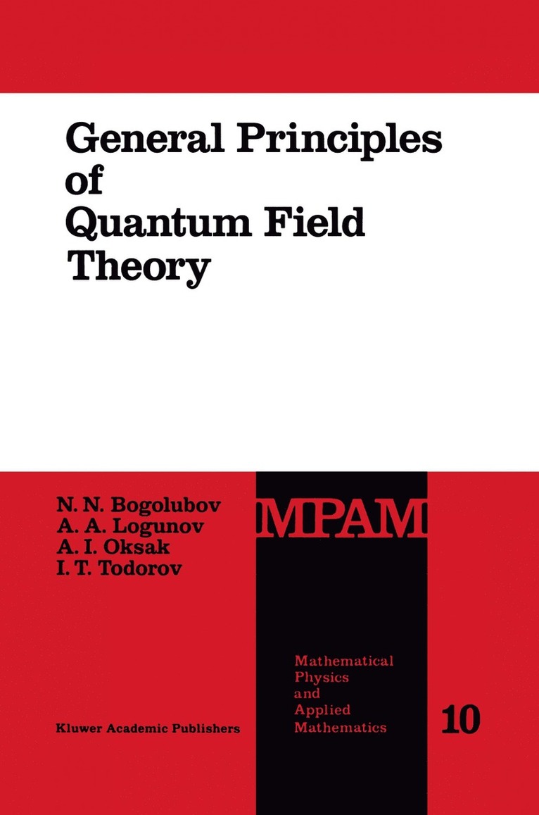 General Principles of Quantum Field Theory 1