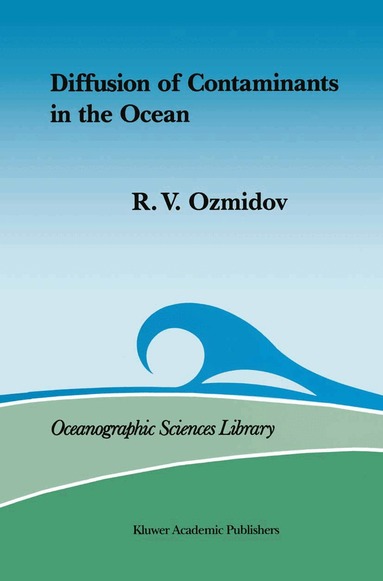 Ozmidov - Diffusion of Contaminants in the Ocean, Häftad