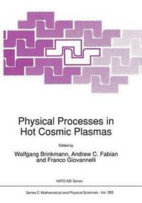 bokomslag Physical Processes in Hot Cosmic Plasmas