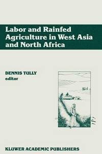 bokomslag Labor and Rainfed Agriculture in West Asia and North Africa