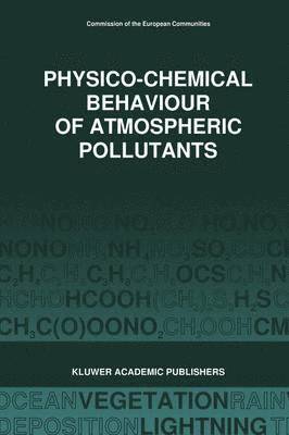 Physico-Chemical Behaviour of Atmospheric Pollutants (1989) 1