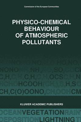 Physico-Chemical Behaviour of Atmospheric Pollutants (1989)