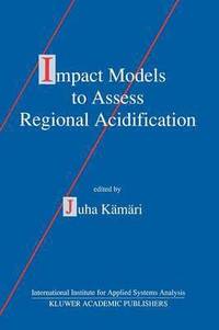 bokomslag Impact Models to Assess Regional Acidification