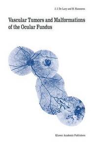 bokomslag Vascular Tumors and Malformations of the Ocular Fundus