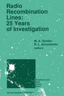 Radio Recombination Lines: 25 Years of Investigation 1