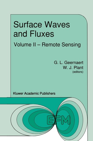 G.L. Geernaert, W.J. Plant - Surface Waves and Fluxes, Häftad