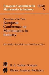 bokomslag Proceedings of the Third European Conference on Mathematics in Industry