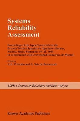 A.G. Colombo, Amalio Saiz de Bustamante, A. G. Colombo, Amalio Saiz De Bustamante - Systems Reliability Assessment, Häftad