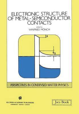 bokomslag Electronic Structure of Metal-Semiconductor Contacts