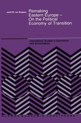 bokomslag Remaking Eastern Europe  On the Political Economy of Transition