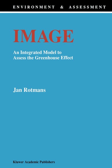 J. Rotmans - Image: An Integrated Model to Assess the Greenhouse Effect, Häftad