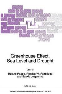 bokomslag Greenhouse Effect, Sea Level and Drought