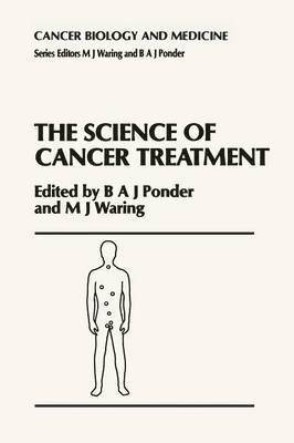 The Science of Cancer Treatment 1