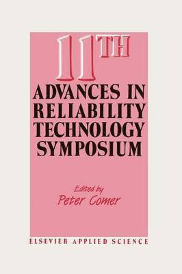 11th Advances in Reliability Technology Symposium 1