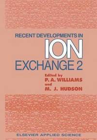 bokomslag Recent Developments in Ion Exchange