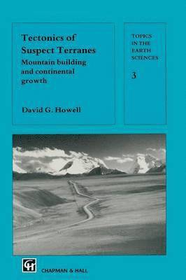 Tectonics of Suspect Terranes