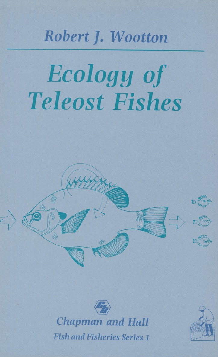 Robert J. Wootton, Robert Wootton - Ecology of Teleost Fishes, Häftad