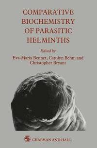bokomslag Comparative Biochemistry of Parasitic Helminths
