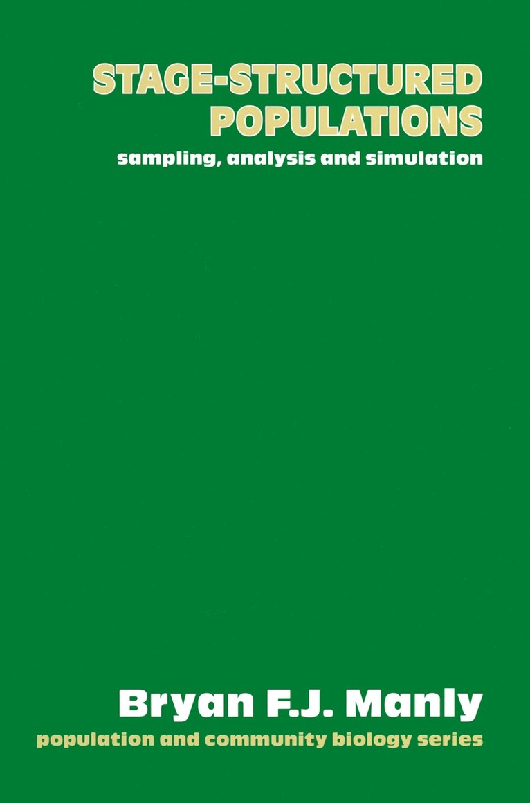 Bryan Manly, Bryan F.J. Manly - Stage-Structured Populations, Häftad