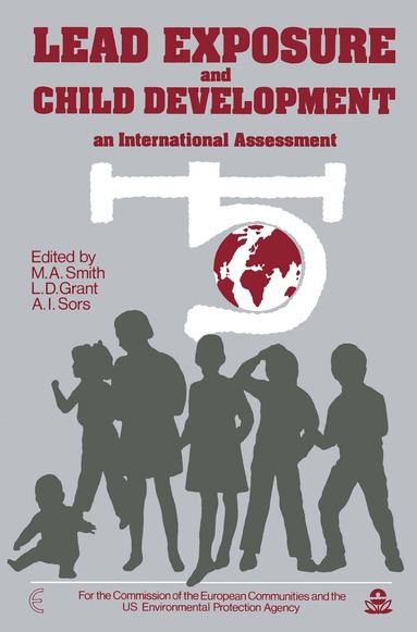 M. Smith, L. Grant, A.I. Sors - Lead Exposure and Child Development, Häftad