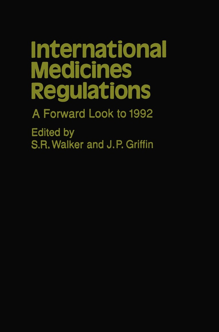 S.R. Walker, A.R. Griffin, S. R. Walker, A. R. Griffin - International Medicines Regulations, Häftad