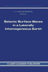 bokomslag Seismic Surface Waves in a Laterally Inhomogeneous Earth