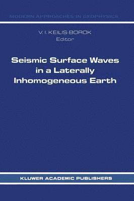 Seismic Surface Waves in a Laterally Inhomogeneous Earth 1