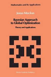 bokomslag Bayesian Approach to Global Optimization