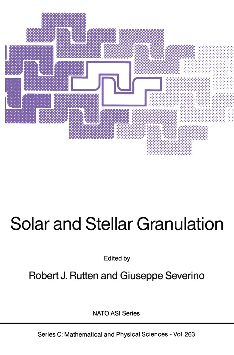 R. J. Rutten, Giuseppe Severino - Solar and Stellar Granulation, Häftad