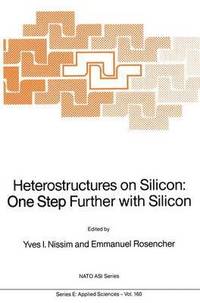 bokomslag Heterostructures on Silicon: One Step Further with Silicon