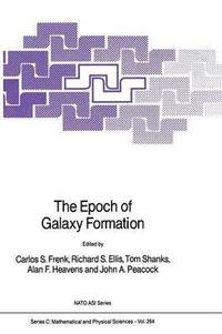 bokomslag The Epoch of Galaxy Formation