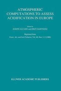 bokomslag Atmospheric Computations to Assess Acidification in Europe
