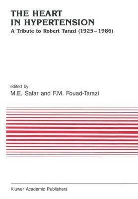 Michel Emile Safar, F. Fouad-Tarazi - Heart in Hypertension, Häftad