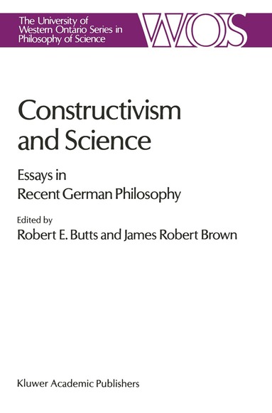 Robert E. Butts, J.R. Brown - Constructivism and Science, Häftad